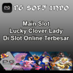 Main Slot Lucky Clover Lady Di Slot Online Terbesar