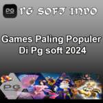 Games Paling Populer Di Pg soft 2024