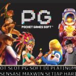 Jackpot Slot PG Soft di PlatinumTogel Sensasi Maxwin Setiap Hari!